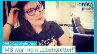 DMSG Reporterin Lena: Die MS war mein Lebensretter!