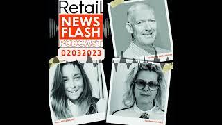 Retail News Flash vom 2.3.23 - Der Retailtalker - Gespräche über Innovation im Einzelhandel