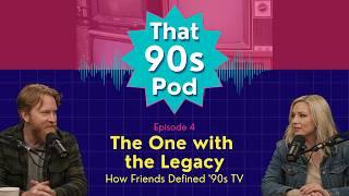 The One with the Legacy: How Friends Defined '90s TV