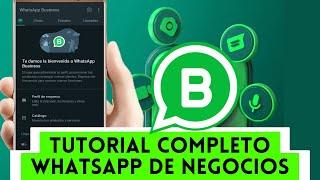 🟢 Tutorial de WhatsApp Business 2024 para no expertos - Guía completa y fácil de seguir