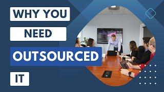 Outsourced IT vs. In-House Management: Making the Right Choice for Your Business