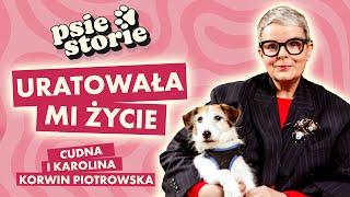 W POŻARZE STRACIŁA PSY. TAK POZNAŁA CUDNĄ | Karolina Korwin Piotrowska | Psiestorie #6