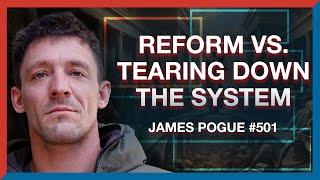 #501 | James Pogue: How to Fix America's Crisis of Identity & Meaning - The Realignment Podcast