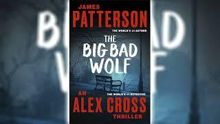 The Big Bad Wolf by James Patterson (Alex Cross #9) Mystery, Thriller & Suspense Audiobook