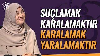 Suçlamak Karalamaktır, Karalamak Yaralamaktır | Saliha Erdim Vav TV