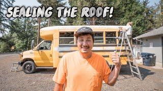 How to seal a School Bus Conversion Roof.