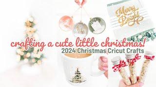 Crafting A Cute Little Christmas! | 2024 Cricut Christmas Crafts Ideas