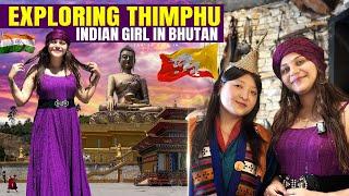 Indian Girl in Bhutan  Thimphu Gold market Bhutan  Thimphu city tour || Bhutan Travel Guide