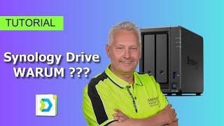 Synology Drive - Was ist das ? und was kann ich damit machen und wer kann es gebrauchen ?