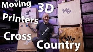 How to SAFELY Move 3D Printers Cross Country!