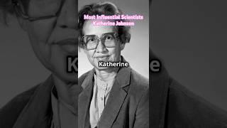 Most influential scientists in history Katherine Johnson #scientist #science #nasa #katherinejohnson