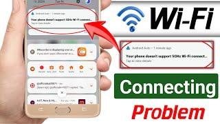 Your phone doesn't support 5ghz wifi connection | Your phone doesn't support 5ghz wifi problem