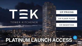 Official Platinum Access - TEK TOWER Kitchener by IN8 Developments