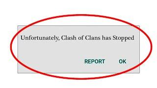 Fix Clash of Clans App Unfortunately Has Stopped Error in Android