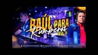 BAUL PARA RUMBEROS VOL 3 DJ EDUARDO HERNANDEZ.