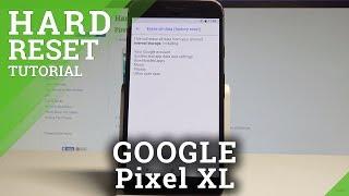 How to Factory Reset GOOGLE Pixel XL - Wipe Data / Restore Defaults |HardReset.Info