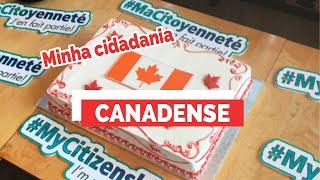 COMO FOI MINHA CERIMÔNIA DE CIDADANIA CANADENSE