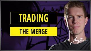 Trading The Merge