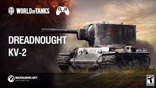 World of Tanks: Mercenaries | Dreadnought KV-2