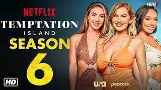 Temptation Island Season 6 Trailer - Netflix, Release Date, Cast, Episode 1, Plot, New Season Detail