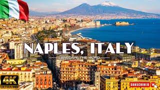 TRAVEL AROUND NAPLES, ITALY (4K UHD) - Relaxing Music Along With Beautiful Nature Videos - 4K Video