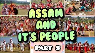 Assam and It's people / part 5 / Dimasa tribe