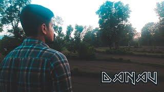 IDK || BY DANAV || NEW MUSIC VIDEO