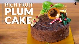 Rich Fruit Plum Cake | Plum Cake Recipe | Chef Manish Khanna | #fruitplumcake