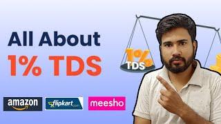 How to Claim 1% TDS in ecommerce Business | TDS Return Filling | ecommerce tax return