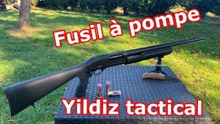 FUSIL A POMPE YILDIZ  yp12 sct Tactical , UNBOXING/ PRESENTATION et TEST . Arme de catégorie C