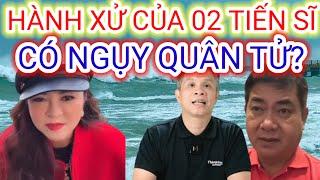 [Ngụy Quân Tử] 02 Tiến Sĩ Hành Xử Chưa Xứng Tầm Với Học Vị - Chơi Gài & Bỏ Chạy