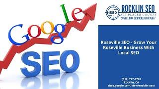 Marketing Agency Sacramento - Roseville SEO - Grow Your Roseville Business