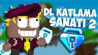 DL KATLAMA SANATI 2 ( 1 BGL CASİNO ) GROWTOPİA TÜRKÇE