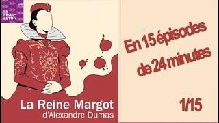 "La Reine Margot" d’Alexandre Dumas en 15 épisodes  France Culture