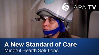 A New Standard of Care: Mindful Health Solutions