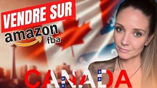Comment vendre sur Amazon pour un Canadien | Québec (2024/2025)