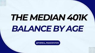 Average Americans 401K Balance By Age