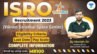 ISRO (VSSC) Recruitment 2023 | Without GATE | Complete Information | MR100 