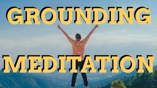 Guided Meditation for Grounding / To Calm Your Mind, Raise Your Vibrations / INSTANT POSITIVE ENERGY