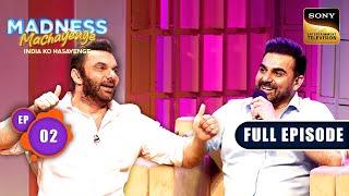 Hello Brothers |  Sohail Khan & Arbaaz Khan | Madness Machayenge | Ep 2 | Full Episode | 10 Mar 2024