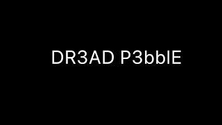 Dr3ad p3bblE | Dandy’s World Creepypasta pt.3