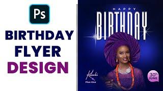 Make a birthday flyer design in photoshop step by step