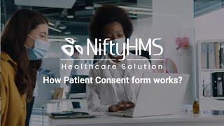 Patient Consent Form Features Explained - NiftyHMS