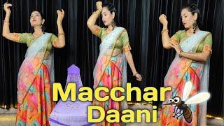 Macchar Daani | Farmani Naaz New Song | Macchar Daani Dance Cover | New Haryanvi Dj Song