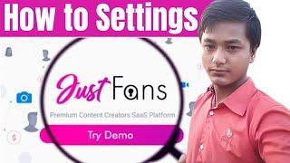 How to Settings JustFans - Premium Content Creators SaaS platform