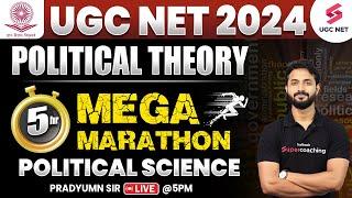 UGC NET 2024 Political Science Mega Marathon | Political Theory Complete Revision | Pradyumn Sir