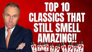 TOP 10 CLASSIC FRAGRANCES THAT STILL SMELL AMAZING - FRAGRANCE REVIEW