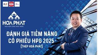 UPDATE 2025: Phân tích A-Z cổ phiếu HPG - Thép Hoà Phát| Quản lý gia sản