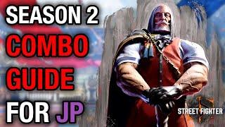 JP Combos You NEED for Season 2 | Street Fighter 6