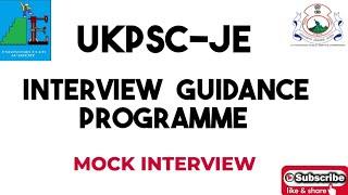 UKPSC- JE, Interview Guidance Programme (2022)